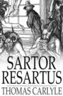 Image for Sartor Resartus: The Life and Opinions of Herr Teufelsdrockh