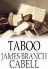 Image for Taboo: A Legend Retold From the Dirghic of Saevius Nicanor, With Prolegomena, Notes, and a Preliminary Memoir