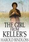 Image for The Girl From Keller&#39;s: Or, Sadie&#39;s Conquest