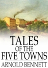 Image for Tales of the Five Towns