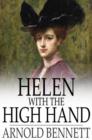Image for Helen With the High Hand: An Idyllic Diversion