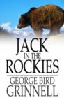 Image for Jack in the Rockies: A Boy&#39;s Adventures with a Pack Train