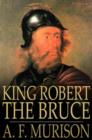 Image for King Robert the Bruce