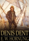 Image for Denis Dent: A Novel