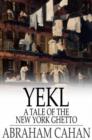 Image for Yekl: A Tale of the New York Ghetto