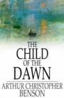 Image for The Child of the Dawn: PDF