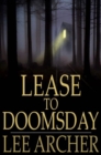 Image for Lease to Doomsday: PDF