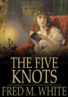 Image for The Five Knots: Epub
