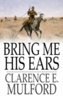 Image for Bring Me His Ears: PDF