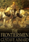 Image for The Frontiersmen: Epub