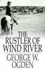 Image for The Rustler of Wind River: PDF