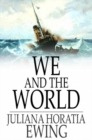 Image for We and the World: A Book for Boys