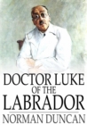 Image for Doctor Luke of the Labrador