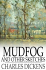 Image for Mudfog and Other Sketches