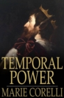 Image for Temporal Power: A Study in Supremacy