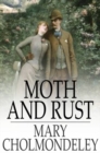 Image for Moth and Rust: Together With Geoffrey&#39;s Wife and The Pitfall