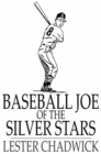 Image for Baseball Joe of the Silver Stars: Or, The Rivals of Riverside