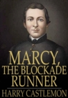 Image for Marcy, the Blockade Runner