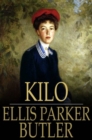 Image for Kilo: Being the Love Story of Eliph&#39; Hewlitt, Book Agent