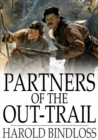 Image for Partners of the Out-Trail: Or, Dearham&#39;s Inheritance