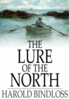 Image for The Lure of the North: Or, Agatha&#39;s Fortune