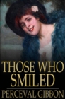 Image for Those Who Smiled: And Eleven Other Stories