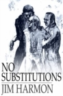 Image for No Substitutions