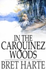 Image for In the Carquinez Woods