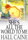Image for She&#39;s All the World to Me