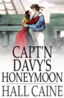 Image for Capt&#39;n Davy&#39;s Honeymoon