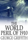 Image for The World Peril of 1910