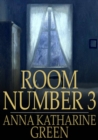 Image for Room Number 3: And Other Detective Stories