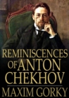 Image for Reminiscences of Anton Chekhov