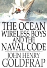 Image for The Ocean Wireless Boys and the Naval Code