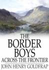 Image for The Border Boys Across the Frontier