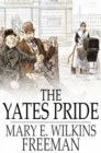 Image for The Yates Pride: A Romance