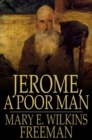 Image for Jerome, a Poor Man: A Novel
