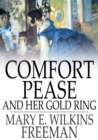 Image for Comfort Pease and Her Gold Ring