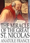 Image for The Miracle of the Great St. Nicolas