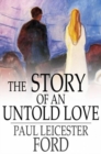 Image for The Story of an Untold Love