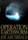 Image for Operation Earthworm