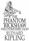 Image for The Phantom &#39;Rickshaw and Other Eerie Tales