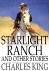 Image for Starlight Ranch: And Other Stories of Army Life on the Frontier