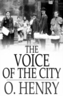 Image for Voice of the City: Further Stories of the Four Million