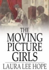 Image for The Moving Picture Girls: First Appearances in Photo Dramas