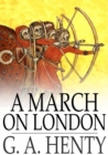 Image for A March on London