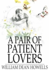 Image for A Pair of Patient Lovers