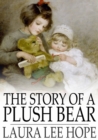 Image for The Story of a Plush Bear