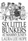 Image for Six Little Bunkers at Mammy June&#39;s