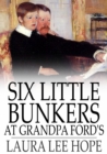 Image for Six Little Bunkers at Grandpa Ford&#39;s